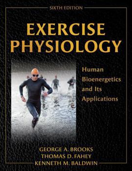 Paperback Exercise Physiology: Human Bioenergetics and Its Applications Book