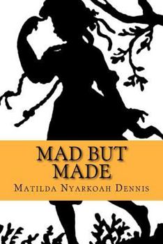 Paperback Mad But Made Book
