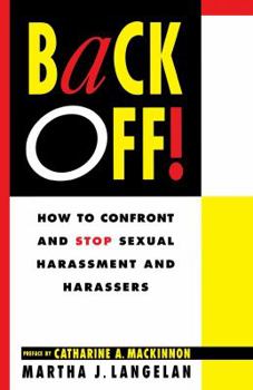Paperback Back Off!: How to Confront and Stop Sexual Harassment and Harassers Book