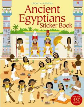 Paperback Ancient Egyptians Sticker Book (Young History Sticker Books) Book