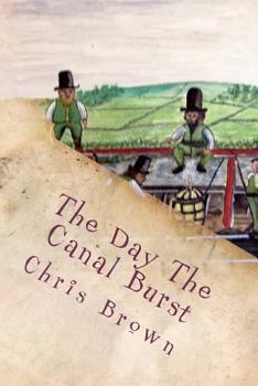 Paperback The Day The Canal Burst Book
