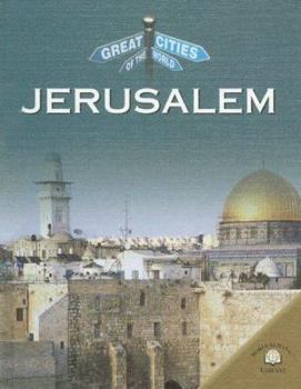 Jerusalem (Great Cities of the World) - Book  of the Great Cities of the World