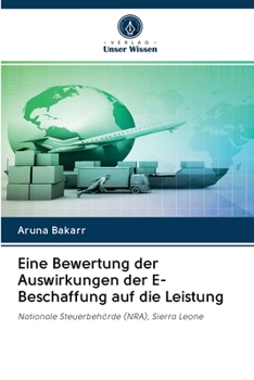 Paperback Eine Bewertung der Auswirkungen der E-Beschaffung auf die Leistung [German] Book