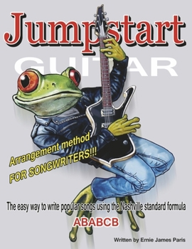 Paperback Jumpstart Guitar: Arrangement Method for Songwriters!!! Book