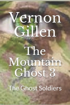 Paperback The Mountain Ghost 3: The Ghost Soldiers Book