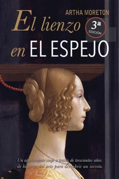 Paperback El lienzo en EL ESPEJO: Incluye 80 ilustraciones [Spanish] Book