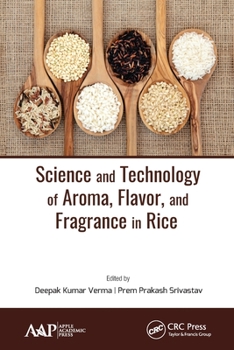 Paperback Science and Technology of Aroma, Flavor, and Fragrance in Rice Book