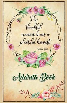 Paperback Address Book: Large Print Roses Wreath 5.5 X 8.5 Organize Addresses, Phone Numbers, Emails - Great Gift for Gardeners and Grateful F [Large Print] Book