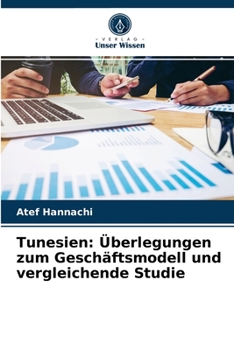 Paperback Tunesien: Überlegungen zum Geschäftsmodell und vergleichende Studie [German] Book