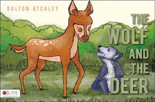 Paperback The Wolf and the Deer Book