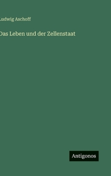 Hardcover Das Leben und der Zellenstaat [German] Book