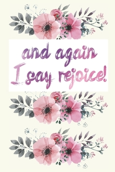 Paperback and again I say rejoice!: Devotional Journal Notebook for Women Book