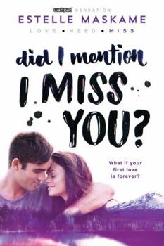 Did I Mention I Miss You? - Book #3 of the DIMILY
