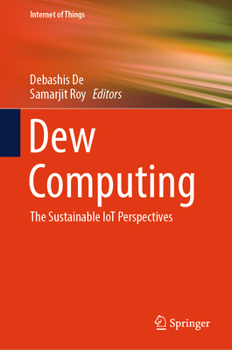 Hardcover Dew Computing: The Sustainable Iot Perspectives Book
