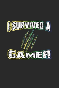 I survived a Gamer: Notizbuch Geschenk-Idee - Karo - A5 - 120 Seiten