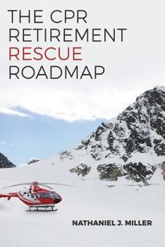 The CPR Retirement Rescue Roadmap: Your Guide to Breathing Life Into Any Portfolio