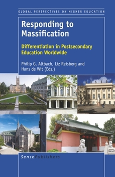 Responding to Massification (Global Perspectives on Higher Education, 37)