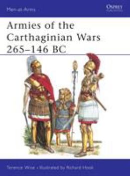 Armies of the Carthaginian Wars 265-146 BC (Men at Arms Series, 121) - Book #121 of the Osprey Men at Arms