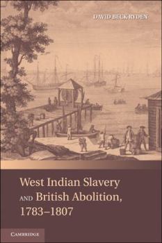 Paperback West Indian Slavery and British Abolition, 1783 1807 Book