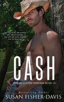 Cash Men of Clifton, Montana Book 13 - Book #13 of the Men of Clifton, Montana