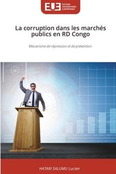 La corruption dans les marchés publics en RD Congo (French Edition)