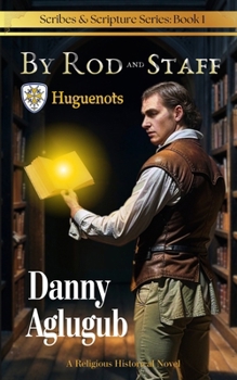 By Rod and Staff (Scribes & Scripture)