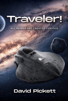 Paperback Traveler!: All Beings Are Created Curious Book