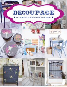 Paperback Decoupage: 17 Projects for You and Your Home Book