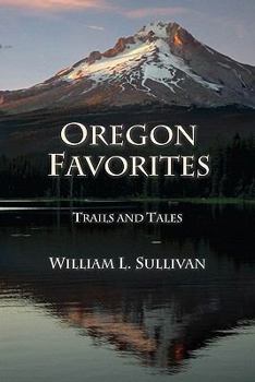 Paperback Oregon Favorites: Trails and Tales Book