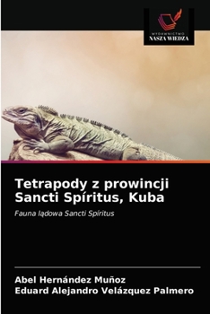 Paperback Tetrapody z prowincji Sancti Spíritus, Kuba [Polish] Book