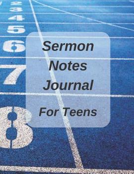 Paperback Sermon Notes Journal for Teens: Running Track Design Journal for One Full Year Book