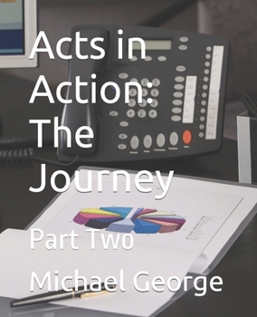 Paperback Acts in Action: The Journey: Part Two Book