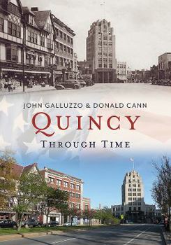 Quincy Through Time - Book  of the America Through Time