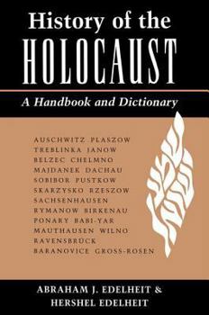 Paperback History of the Holocaust: A Handbook and Dictionary Book