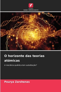 Paperback O horizonte das teorias atómicas [Portuguese] Book