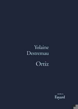 Paperback Ortiz [French] Book