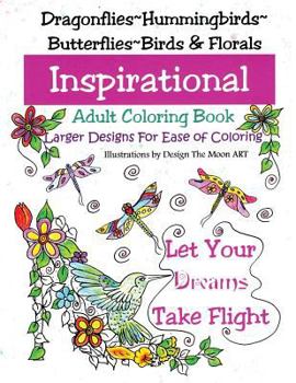 Paperback Let Your Dreams Take Flight: Large Print Adult Coloring Book