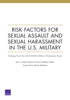 Paperback Risk Factors for Sexual Assault and Sexual Harassment in the U.S. Military Book