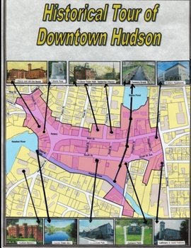 Paperback Historical Tour of Downtown Hudson Book