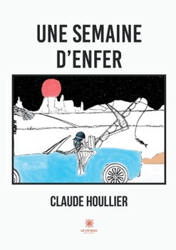 Paperback Une semaine d'enfer [French] Book