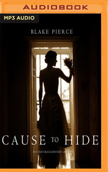 Cause to Hide - Book #3 of the Avery Black