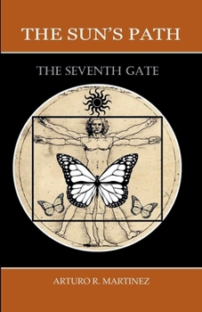 The Sun's Path: The seventh gate