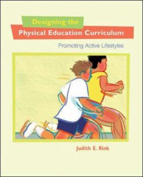 Hardcover Designing the Physical Education Curriculum: Promoting Active Lifestyles Book
