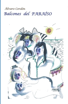 Paperback Balcones del Paraíso [Spanish] Book