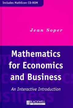 Hardcover Mathematics for Economics and Business: An Interactive Introduction [With Mathecon] Book