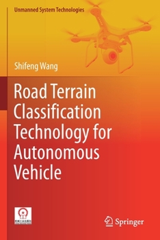 Paperback Road Terrain Classification Technology for Autonomous Vehicle Book