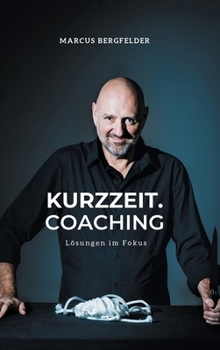 Hardcover Kurzzeit.Coaching: Lösungen im Fokus [German] Book
