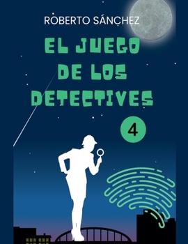 Paperback El Juego de los Detectives 4 [Spanish] Book