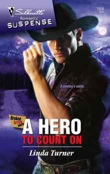 A Hero to Count On - Book #3 of the Broken Arrow Ranch