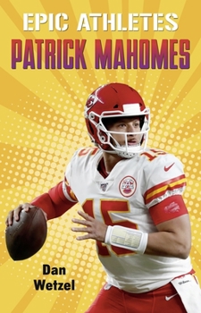 Hardcover Epic Athletes: Patrick Mahomes Book